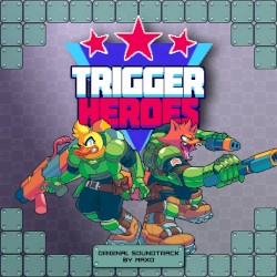 Trigger Heroes OST