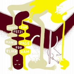 Man's Rage for Black Ham