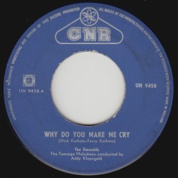 Why Do You Make Me Cry