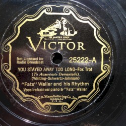 You Stayed Away Too Long / When Somebody Thinks You're Wonderful