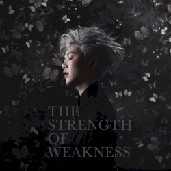 The Strength of Weakness