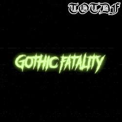 Gothic Fatality
