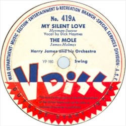 My Silent Love / The Mole / Taps Miller