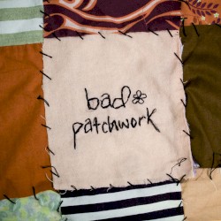 Bad Patchwork