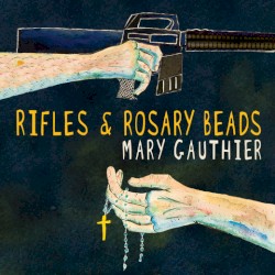 Rifles and Rosary Beads