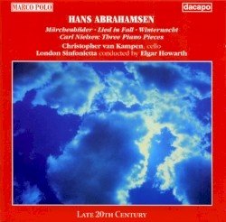 Abrahamsen: Märchenbilder / Lied in Fall / Winternacht / Nielsen: Three Piano Pieces