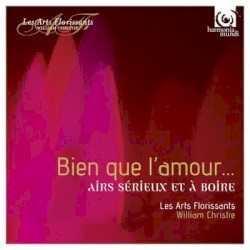 Bien que l'amour…airs sérieux et à boire