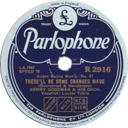 There'll Be Some Changes Made / Jumpin' at the Woodside