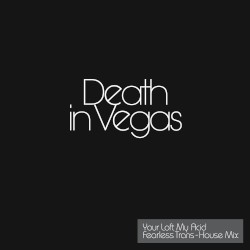 Your Loft My Acid (Transhouse mix)