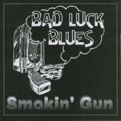 Bad Luck & The Blues