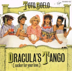 Dracula's Tango (Sucker for Your Love)