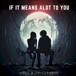 If It Means a Lot to You