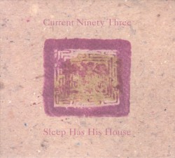 Sleep Has His House