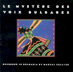 Le Mystère des voix Bulgares