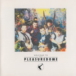 Welcome to the Pleasuredome