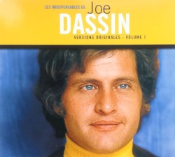Les Indispensables de Joe Dassin (Versions originales, volume 1)