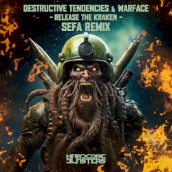 Release The Kraken (Sefa Remix)