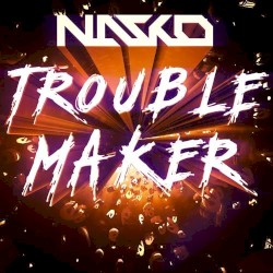 Troublemaker