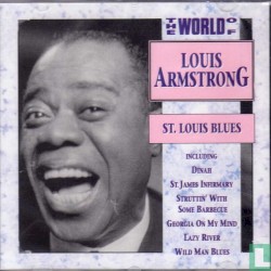 The World of Louis Armstrong: St. Louis Blues