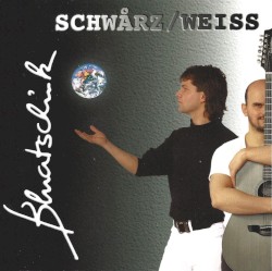 Schwårz/Weiss