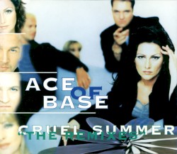 Cruel Summer (The Remixes)