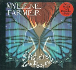 L'histoire d'une fée, c'est…