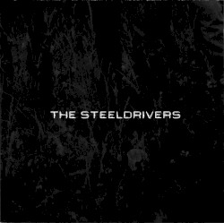 The SteelDrivers