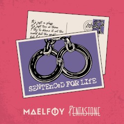Sentenced For Life (feat. Pentastone)