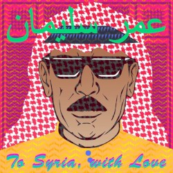 To Syria, With Love