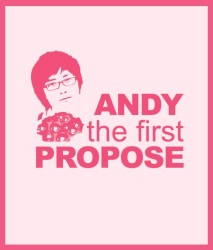 Andy the First Propose
