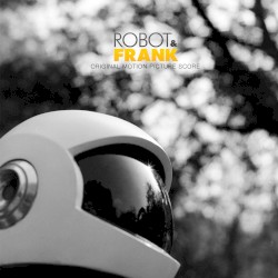 Robot & Frank (Original Motion Picture Score)