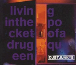 Living in the Pocket of a Drug Queen