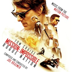 Mission: Impossible – Rogue Nation: Music From the Motion Picture