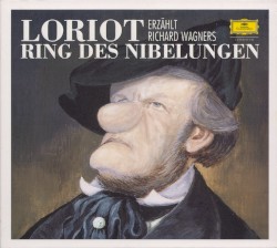 Loriot erzählt Richard Wagners „Ring des Nibelungen“