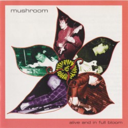 Alive and in Full Bloom