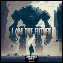 I Am the Future