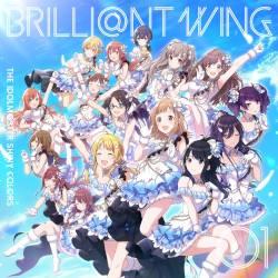 THE IDOLM@STER SHINY COLORS BRILLI@NT WING 01 Spread the Wings!!