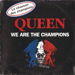 We Are the Champions