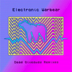 Dead Giveaway Remixes