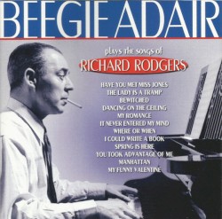 Beegie Adair Plays the Songs of Richard Rodgers