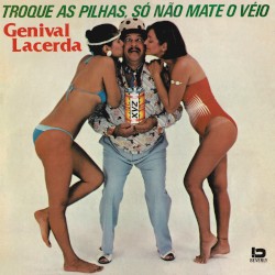 Troque As Pilhas, Só Não Mate O Véio