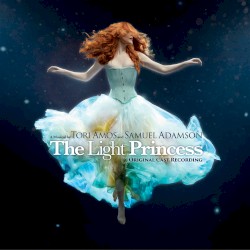 The Light Princess (Original Cast Recording)