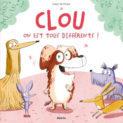 Clou : On est tous différents !