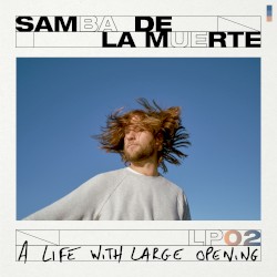 A Life With Large Opening