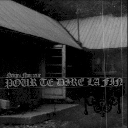 Pour te dire la fin