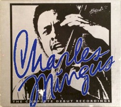 The Complete Debut Recordings