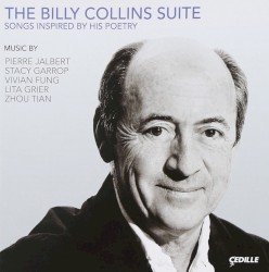 The Billy Collins Suite: Songs Inspired by His Poetry