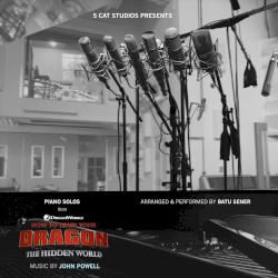 Piano Solos from How to Train Your Dragon: The Hidden World