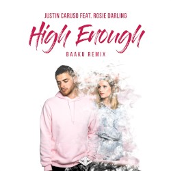 High Enough (Baaku remix)
