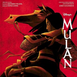 Mulan: An Original Walt Disney Records Soundtrack